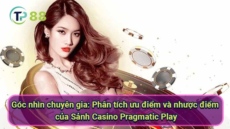 Sảnh Casino Pragmatic Play: Đánh giá & Trải nghiệm 3 tro-choi-casino-hap-dan-tai-sanh-casino-pragmatic-play:-su-da-dang-va-chat-luong