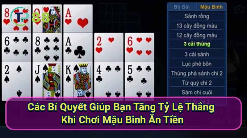 Chơi Mậu Binh Ăn Tiền: Bí Quyết Đánh Là Thắng Lớn 3 cac-bi-quyet-giup-ban-tang-ty-le-thang-khi-choi-mau-binh-an-tien